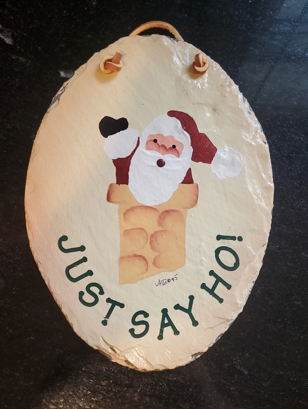 Plain Jane - Santa "Just Say Ho!" Unique Handcrafted Slate New Orleans Art